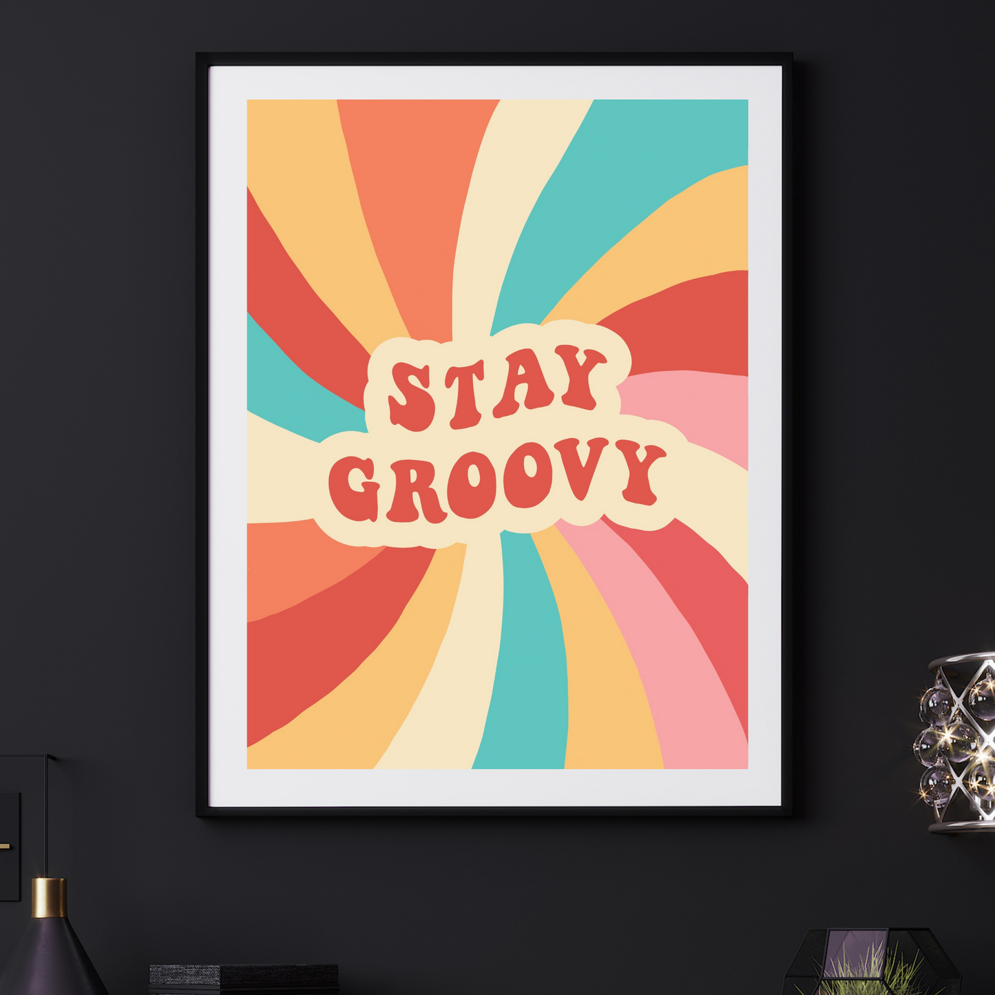 'Stay Groovy' - Art Print - Unframed.