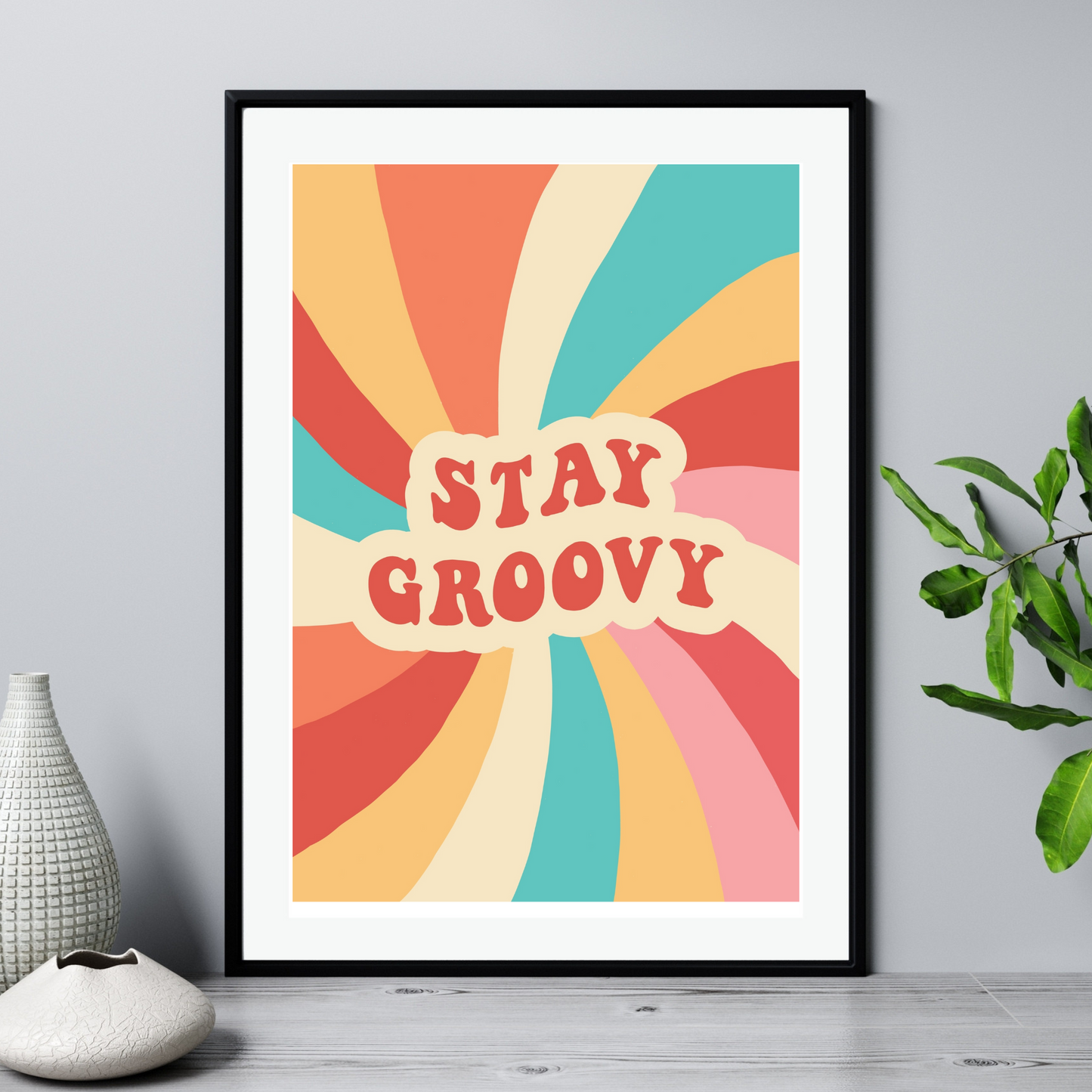 'Stay Groovy' - Art Print - Unframed.