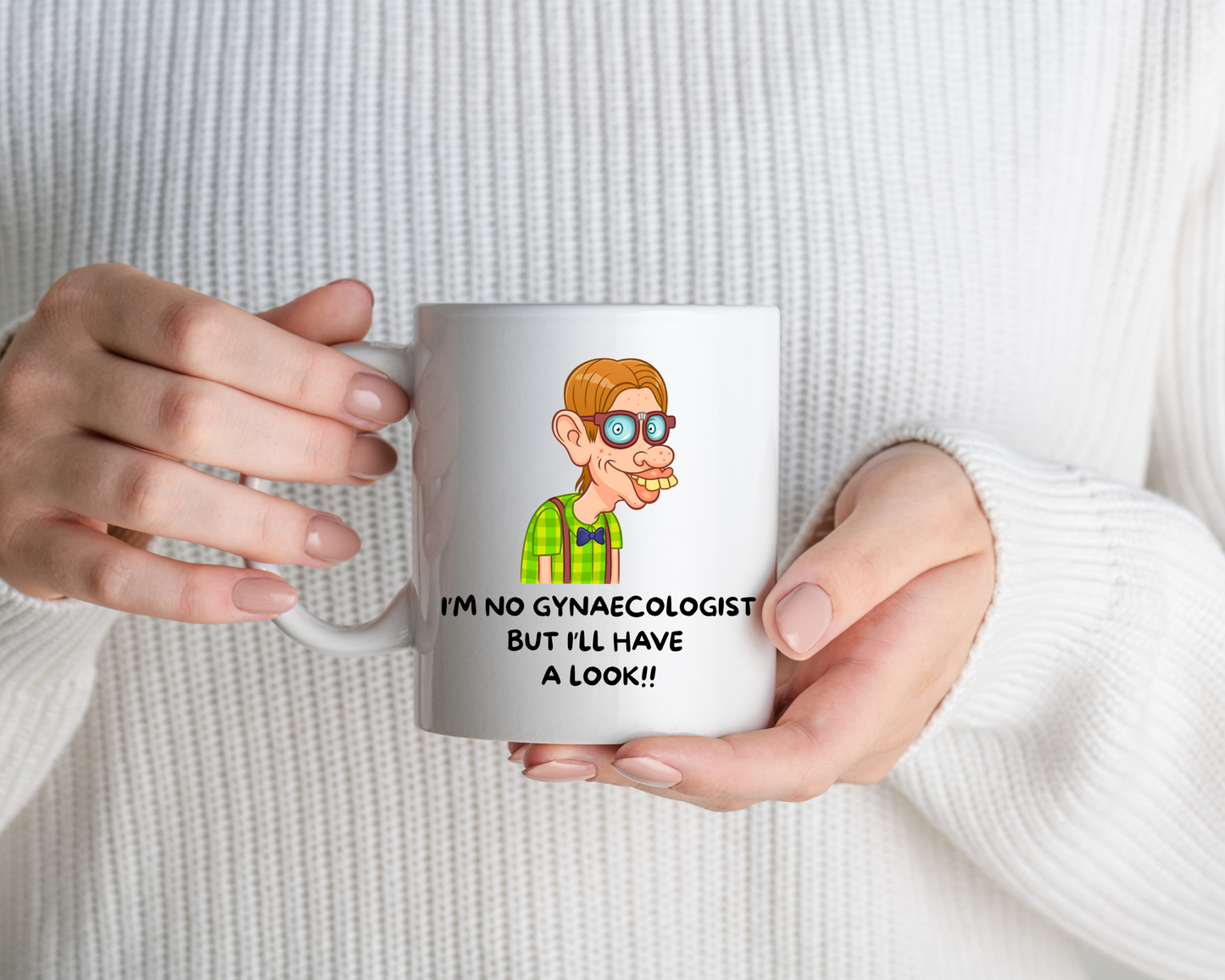 I'm No Gynaecologist Mug