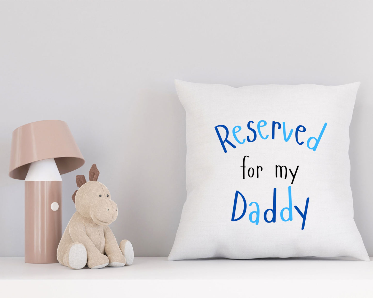 Reserved for my Daddy Cushion