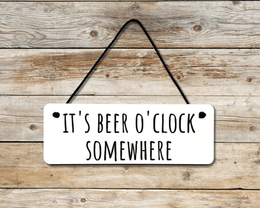 Beer O'Clock Novelty Hanging Wall Sign
