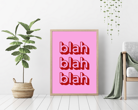 'Blah Blah Blah' - Art Print - Unframed.