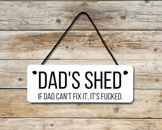 Dad's Shed Novelty Hanging Wall Sign