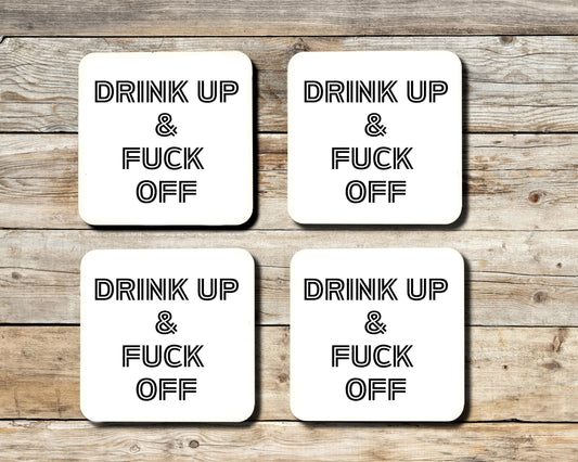 Drink Up and Fuck Off Coaster Set