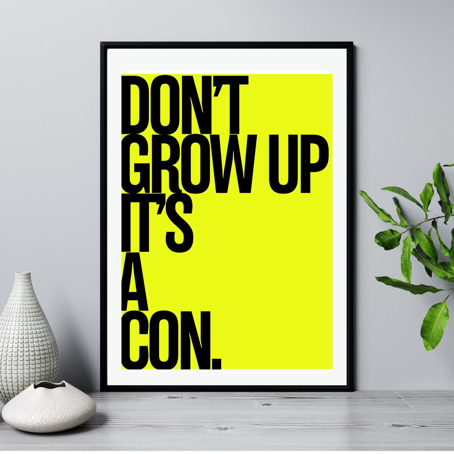 'Don't Grow Up'  - Art Print - Unframed.