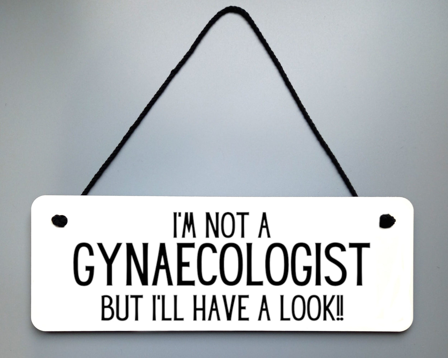 Gynaecologist Novelty Hanging Wall Sign