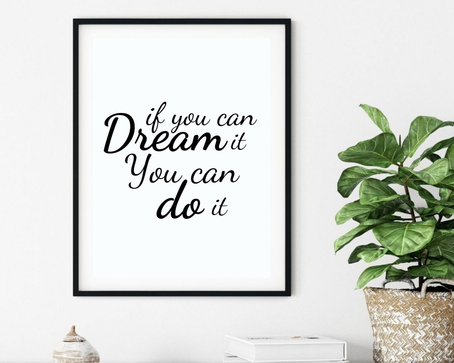 'If You Can Dream It'  - Black & White Art Print - Unframed.