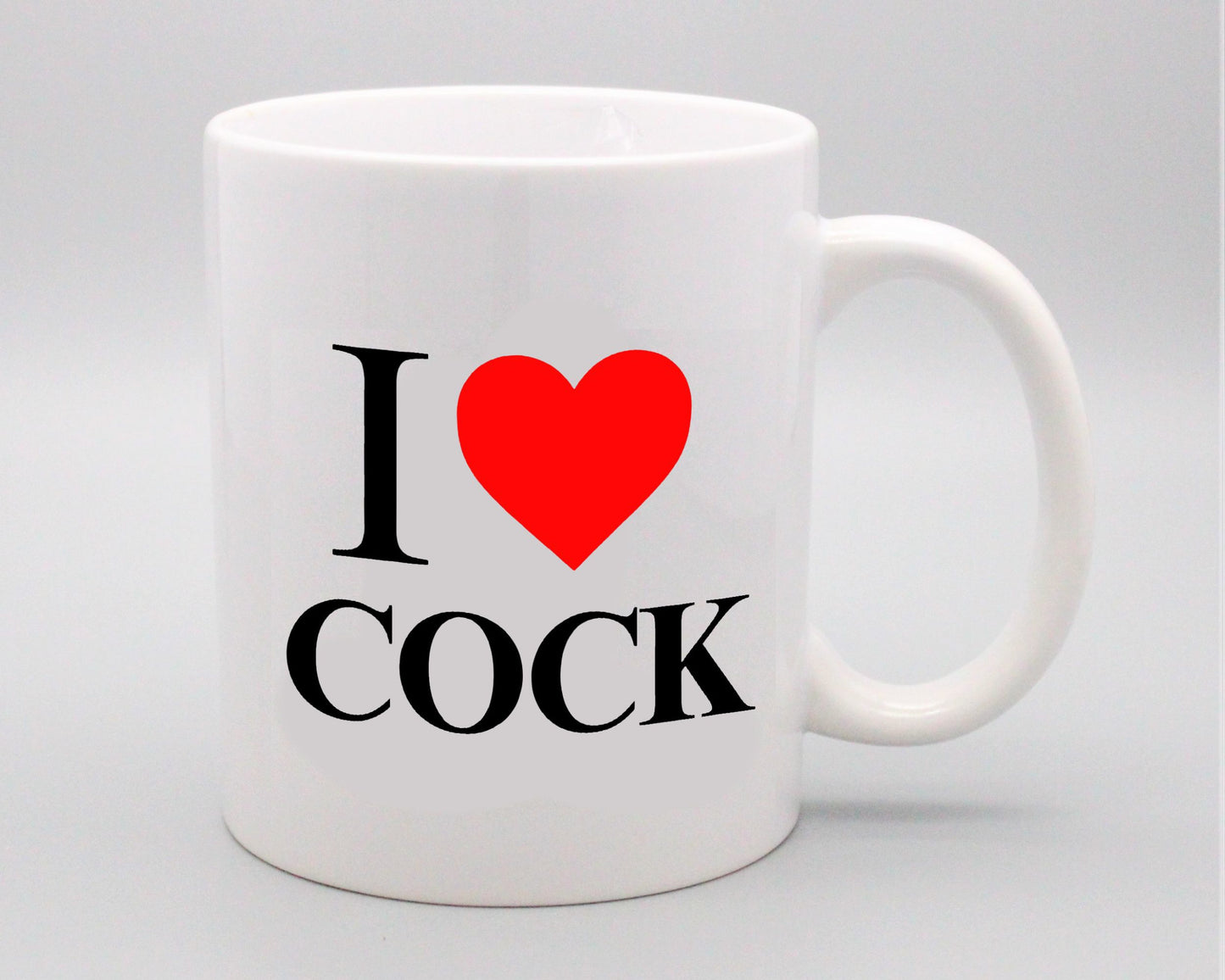 I Love Cock Mug
