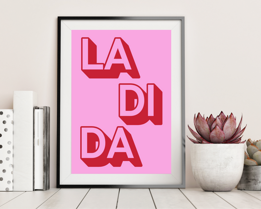 'LA DI DA' - Art Print - Unframed.