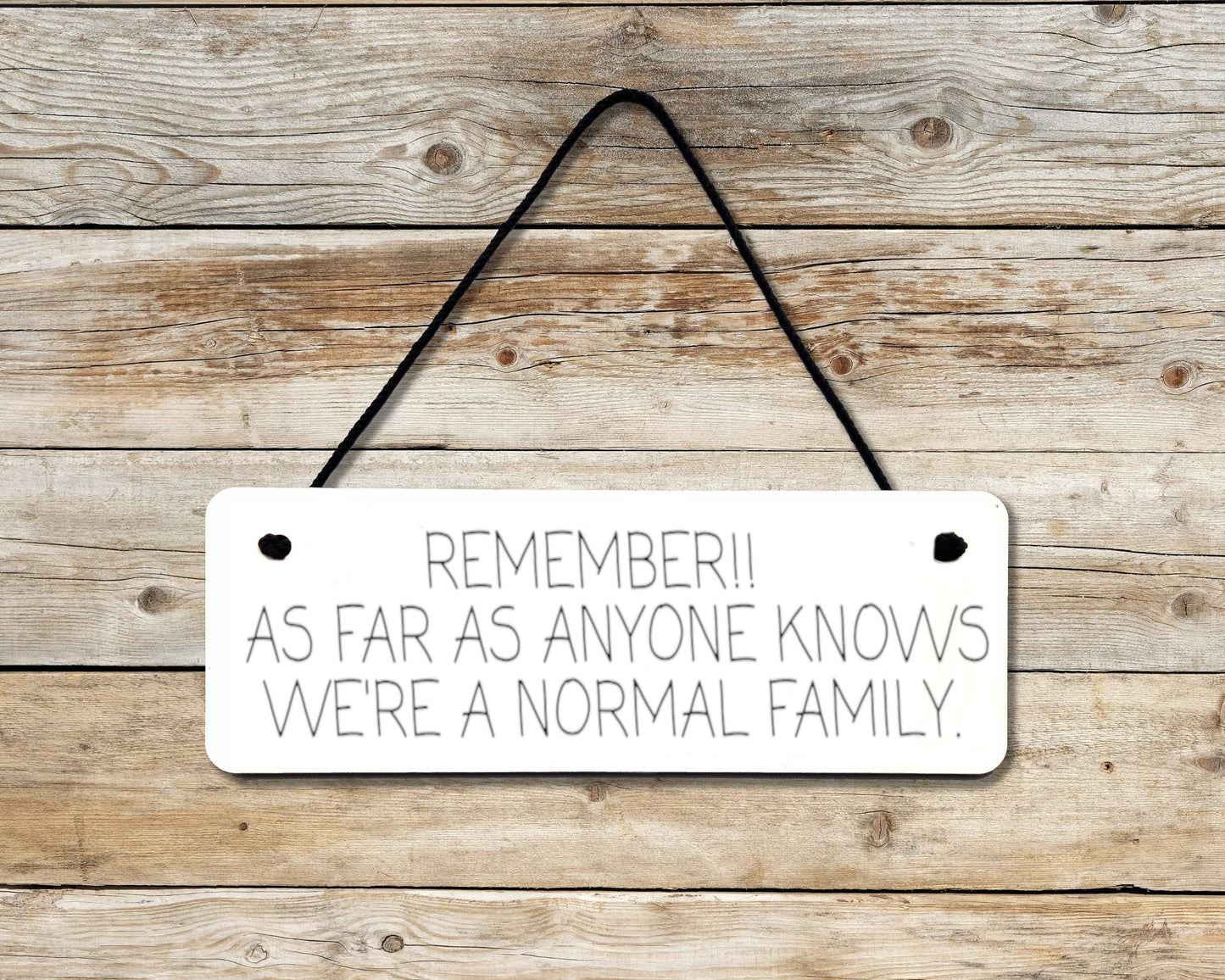 Normal Family! Novelty Hanging Wall Sign