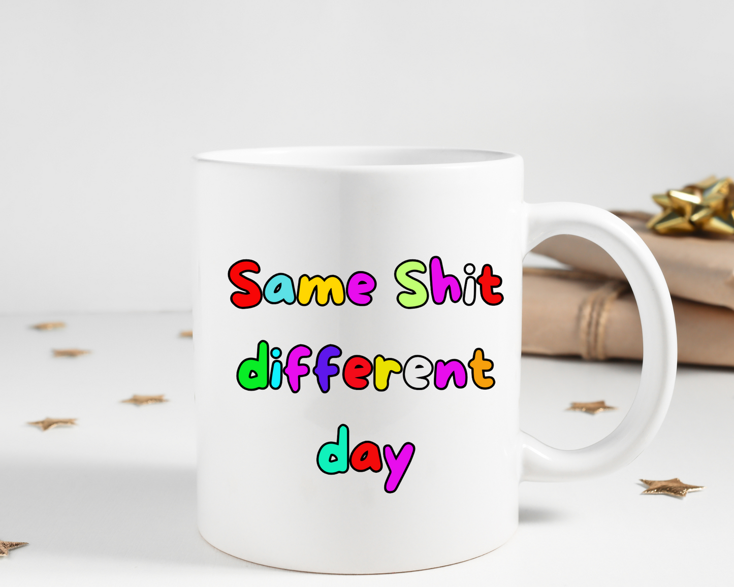 Same Shit Different Day Mug