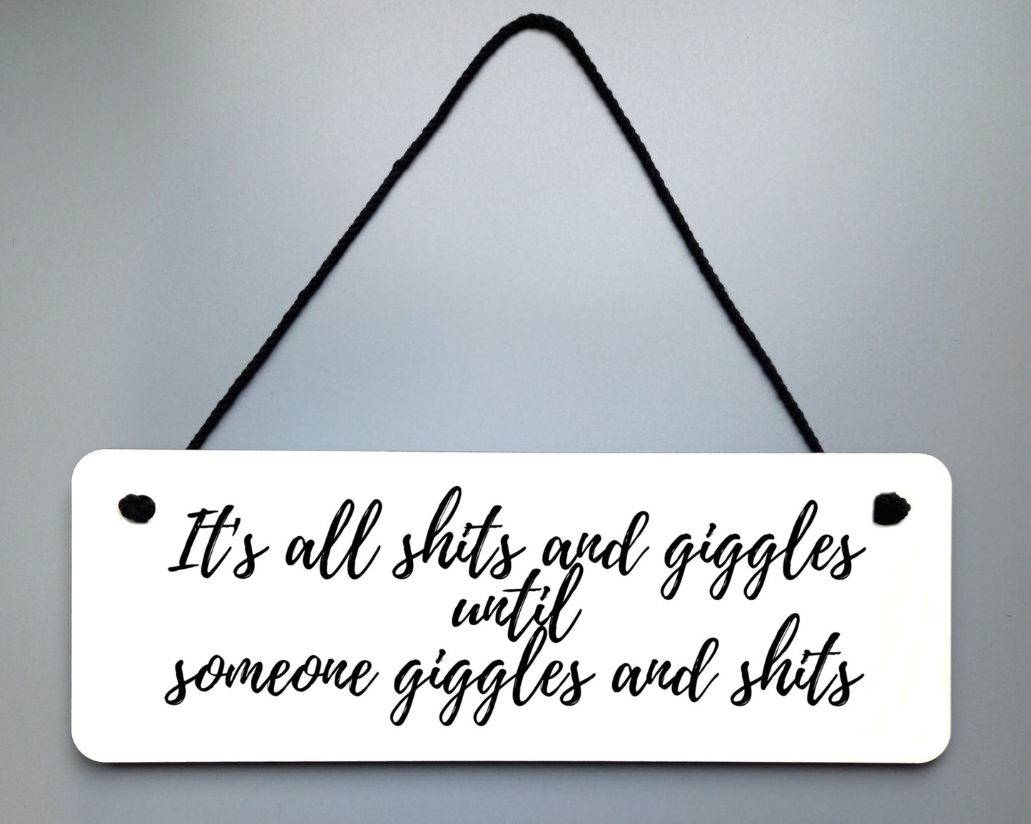 Shits and Giggles Novelty Hanging Wall Sign