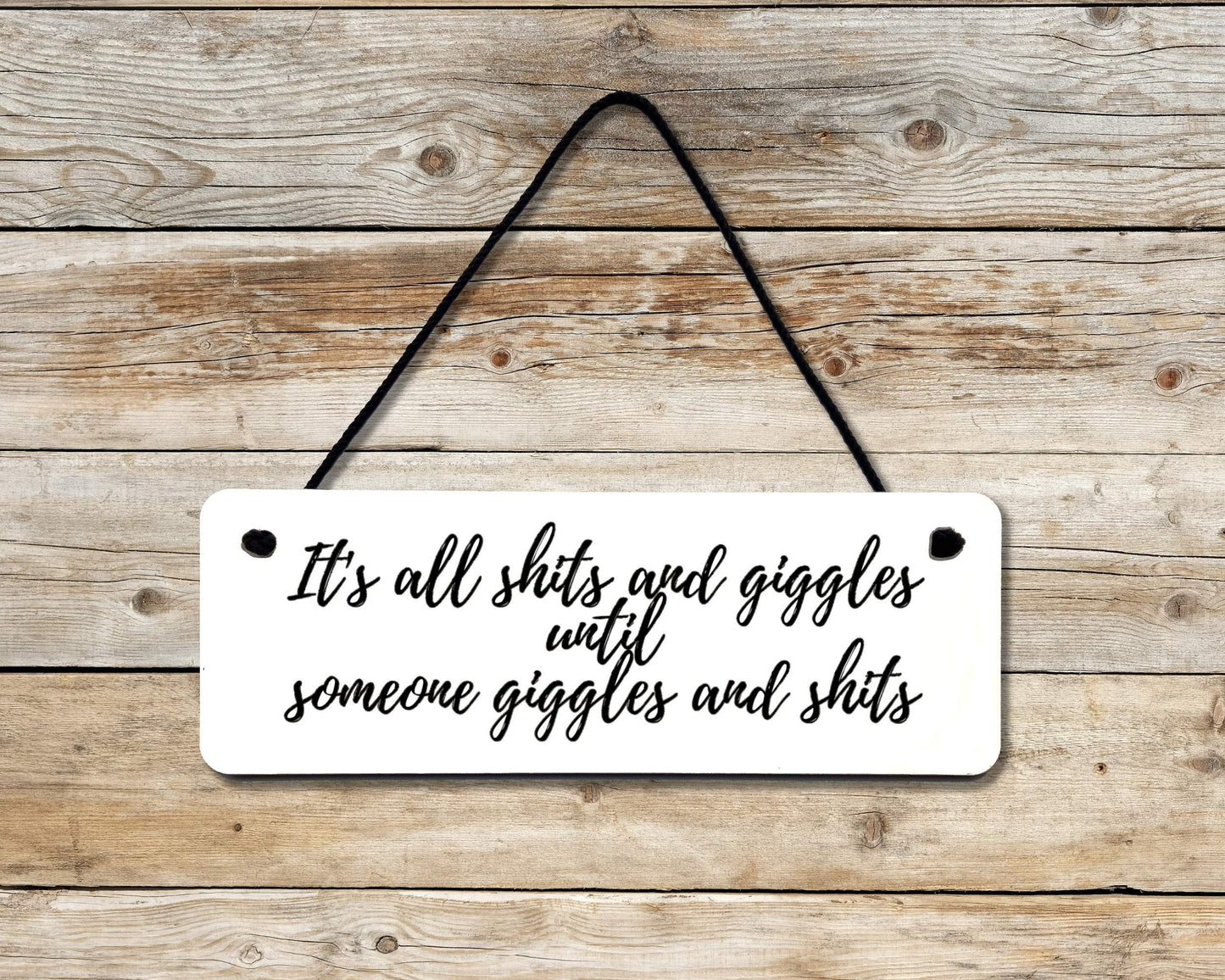 Shits and Giggles Novelty Hanging Wall Sign