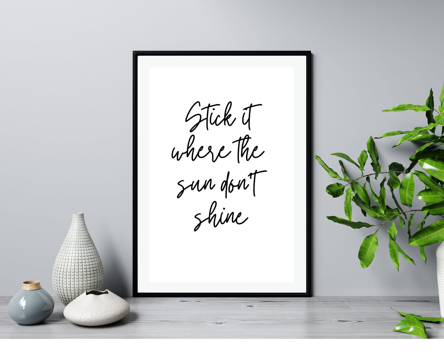 'Stick It!'  - Black & White Art Print - Unframed.